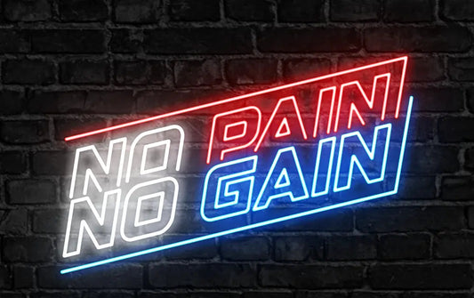 No Pain No Gain Neon Sign -Neon Maroc
