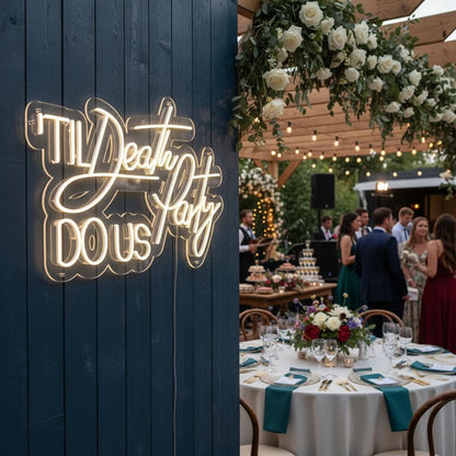 Til Death Do Us Party Led Neon Sign -Neon Maroc