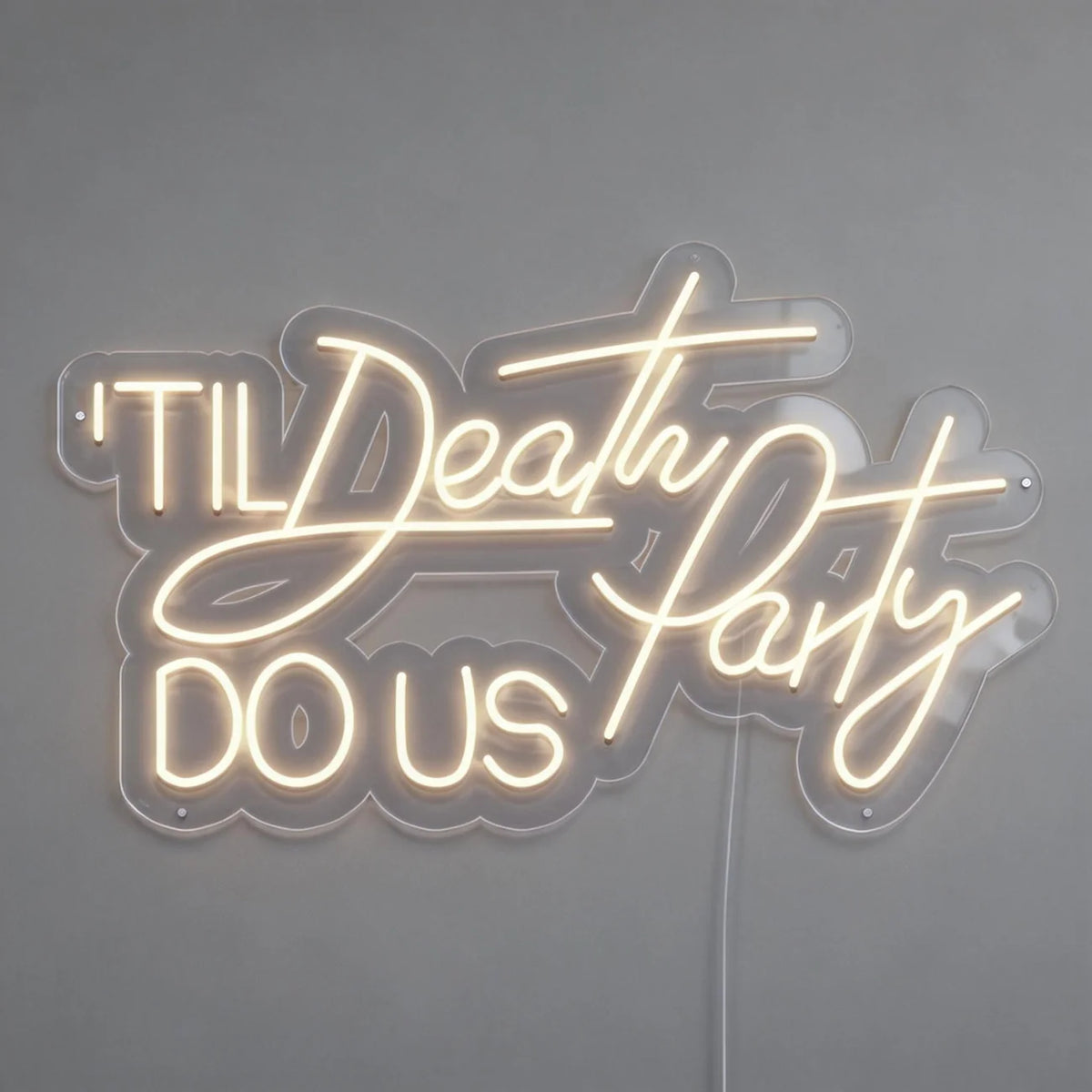 Til Death Do Us Party Led Neon Sign -Neon Maroc